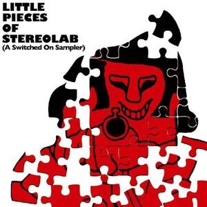 Stereolab - Little Pieces Of Stereolab (a Switched On Sampler)  CD